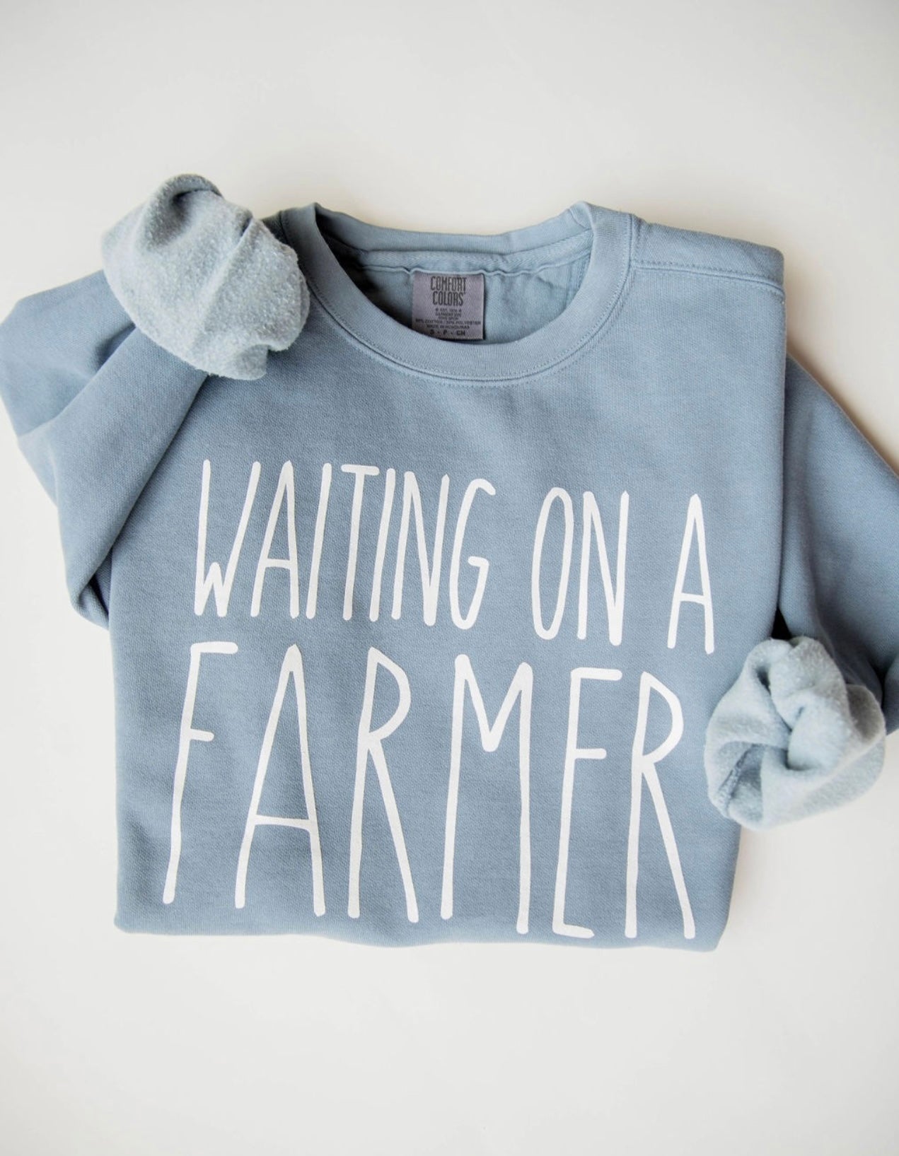 Waiting on Farmer Sweatshirt